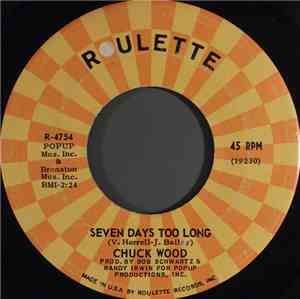 Chuck Wood - Seven Days Too Long / Soul Shing-A-Ling