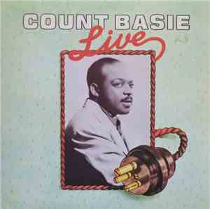 Count Basie - Count Basie Live