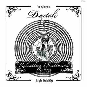 Dextah - Relentless Disillusion Redux