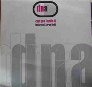 DNA Featuring Sharon Redd - Can You Handle It