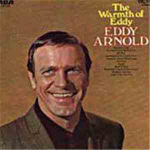 Eddy Arnold - The Warmth Of Eddy
