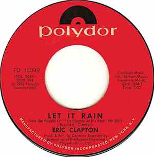 Eric Clapton - Let It Rain / Easy Now