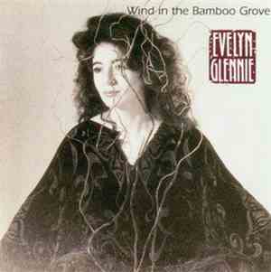 Evelyn Glennie - Wind In The Bamboo Grove
