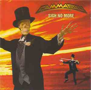 Gamma Ray - Sigh No More