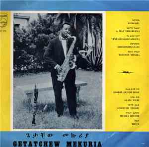 Getatchew Mekuria - Getatchew Mekuria and his Saxophone