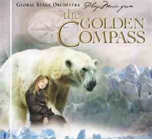 Global Stage Orchestra - Global Stage Orchestra Plays Music From The Golden Compass