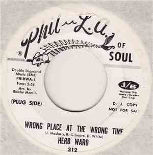 Herb Ward - Wrong Place At The Wrong Time / You Can Cry