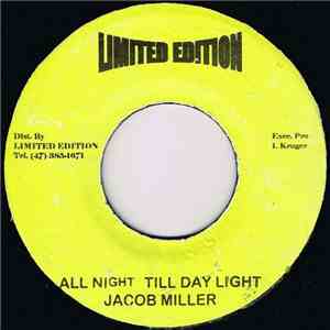 Jacob Miller / Desmond Dekker - All Night Till Day Light / Mother Young Gal
