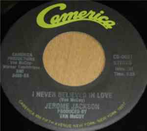 Jerome Jackson - I Never Believed In Love / Feel The Music