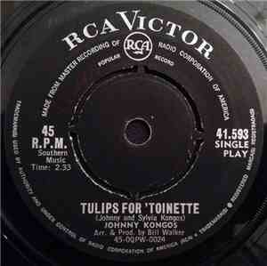 Johnny Kongos - Tulips For 'Toinette