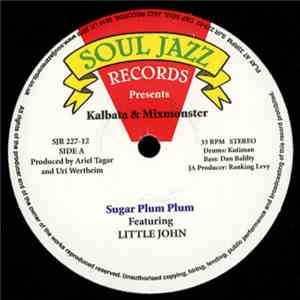 Kalbata & Mixmonster - Sugar Plum Plum / Play Music Selecta