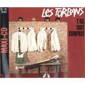 Les Forbans - T'as Tout Compris