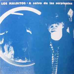 Los Malditos - A Salvo De Las Serpientes