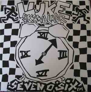 Luke Skawalker - Seven O' Six PM