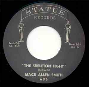 Mack Allen Smith - The Skeleton Fight