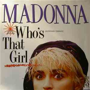 Madonna - Who's That Girl (Extended Version)