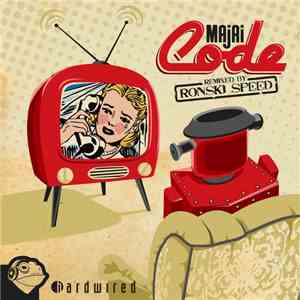 Majai - Code (Remixed By Ronski Speed)