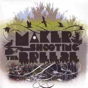 Maker - Shooting The Breeze