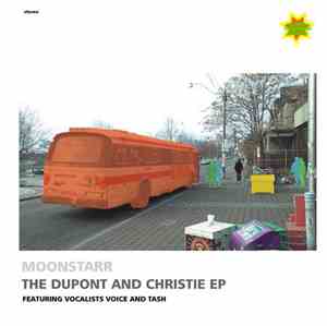 Moonstarr - The Dupont And Christie EP