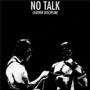 No Talk - Leather Discipline