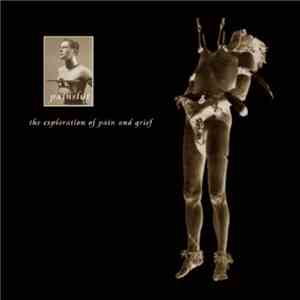 Painslut - The Exploration Of Pain And Grief