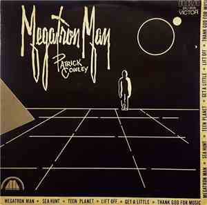 Patrick Cowley - Megatron Man