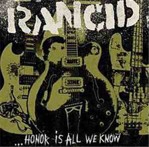Rancid - ...Honor Is All We Know