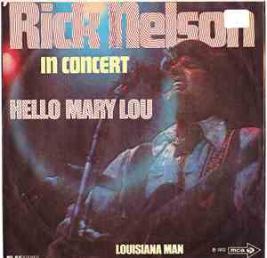 Rick Nelson - Rick Nelson In Concert - Hello Mary Lou