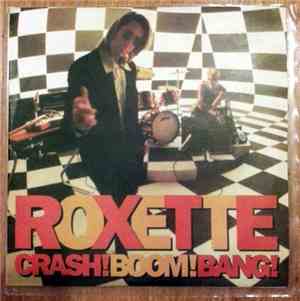 Roxette - Crash! Boom! Bang!