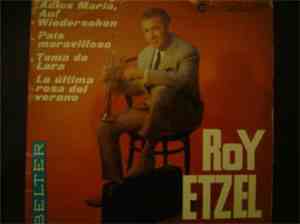 Roy Etzel - Adios Maria, Auf Weidersehen