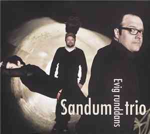 Sandum Trio - Evig Runddans