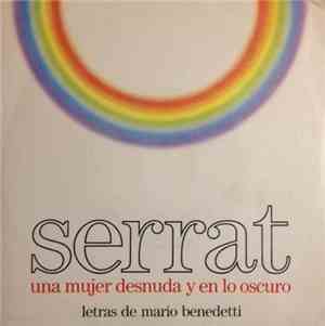 Serrat - Una Mujer Desnuda Y En Lo Oscuro