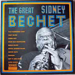 Sidney Bechet - The Great Sidney Bechet