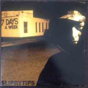 Sliprytips - 7 Days A Week