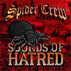 Spider Crew - Sounds Of Hatred