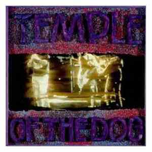 Temple Of The Dog - Temple Of The Dog
