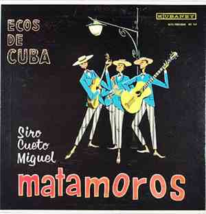 Trio Matamoros - Ecos De Cuba