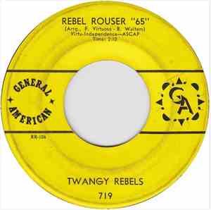 Twangy Rebels - Rebel Rouser 
