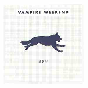 Vampire Weekend - Run