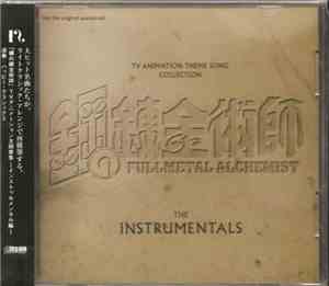 Various - Fullmetal Alchemist TV Animation Theme Song Collection The Instrumentals
