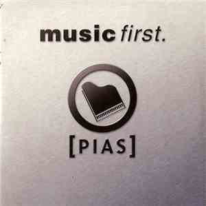 Various - Music First - PIAS Sampler
