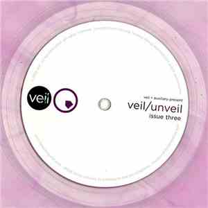Various - Veil/Unveil - Issue Three