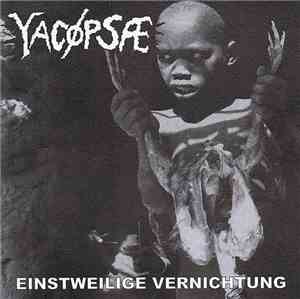 Yacøpsæ - Einstweilige Vernichtung