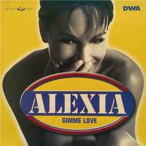 Alexia - Gimme Love