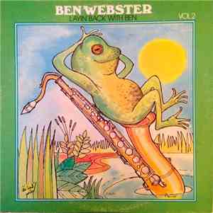 Ben Webster - Layin' Back With Ben Vol. 2