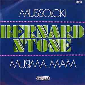 Bernard Ntone - Mussoloki / Musima Mam