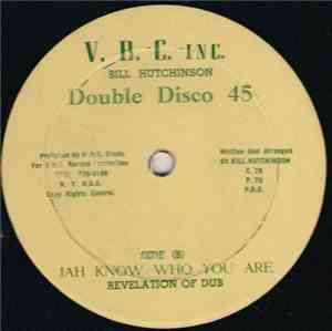 Bill Hutchinson  - What Is Mine Is Mine / Jah Know Who You Are