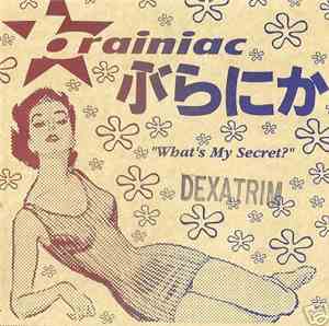 Brainiac, Lazy  - Dexatrim / Nothing