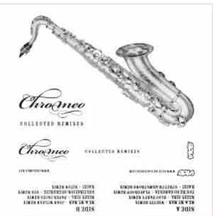 Chromeo - Collected Remixes