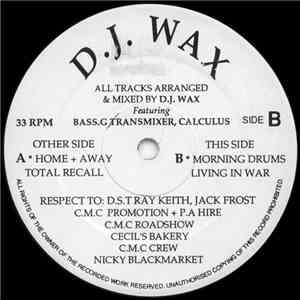 D.J. Wax - Home + Away